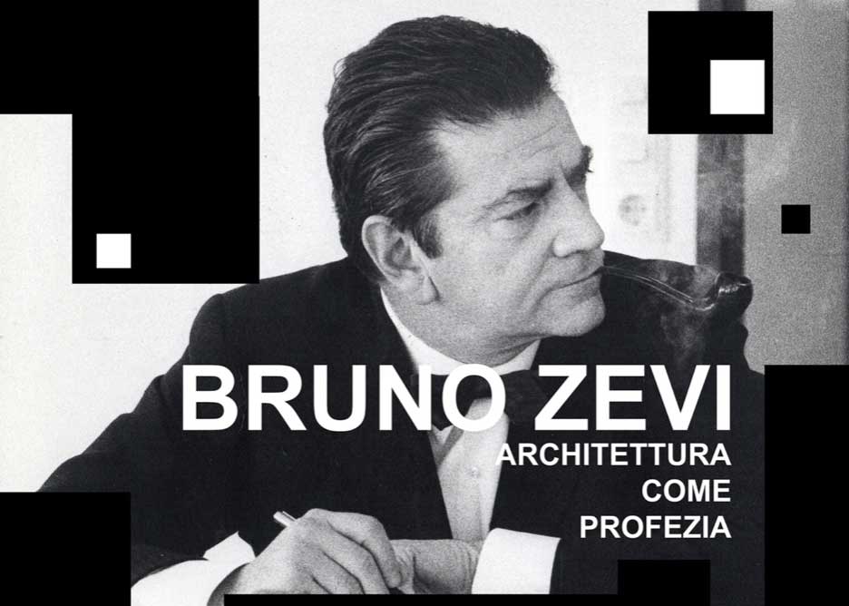 Bruno Zevi, Architettura come profezia – 15 dicembre 2022